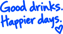 Good drinks. Happier days.